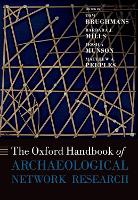 The Oxford Handbook of Archaeological Network Research