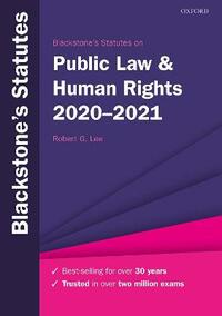 Blackstone's Statutes on Public Law & Human Rights 2020-2021 (Blackstone's Statute Series)