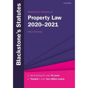 Blackstone's Statutes on Property Law 2020-2021 (Blackstone's Statute Series)