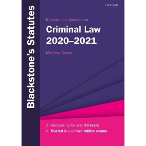 Blackstone's Statutes on Criminal Law 2020-2021 (Blackstone's Statute Series)