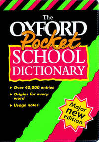 OXFORD POCKET SCHOOL DICTIONARY F (Dictionaries)