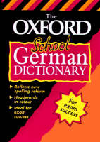 The Oxford School German Dictionary