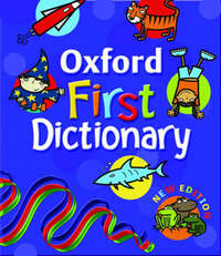 Oxford First Dictionary (2007 edition)