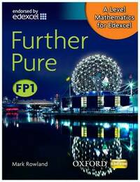 A Level Mathematics for Edexcel: Further Pure FP1