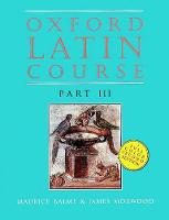 Oxford Latin Course: Part III: Student's Book