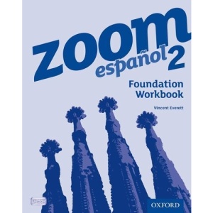 Zoom español 2 Foundation Workbook (Zoom Espanol)