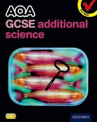 AQA GCSE Additional Science Student Book