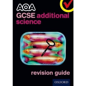 AQA GCSE Additional Science Revision Guide