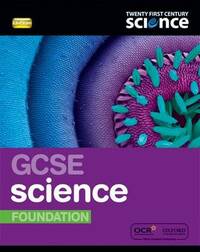 Twenty First Century Science: GCSE Science Foundation Student Book 2/E (21st Century Science)