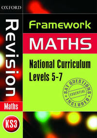 Framework Maths: Level 5-7 Revision Book