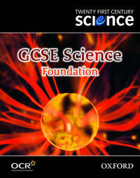 GCSE Science Foundation  ( 21st Century Science) (Gcse 21st Century Science)