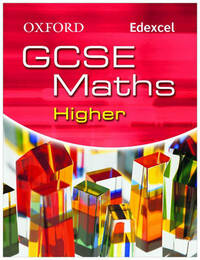 Oxford GCSE Maths for Edexcel: Higher Student Book