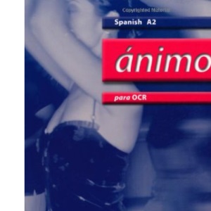 Ánimo 2: Para OCR A2 Students' Book