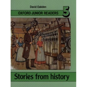 Stories from History: Bk.5 (Oxford Junior Readers)