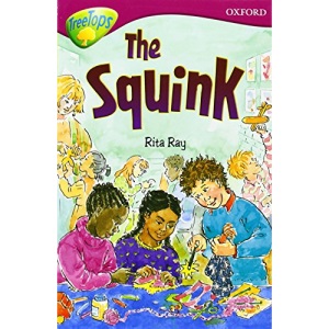 Oxford Reading Tree: Level 10: TreeTops Stories: The Squink (Treetops Fiction)