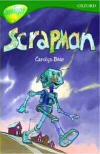 Oxford Reading Tree: Level 12:TreeTops Stories: Scrapman (Oxford Treetops)