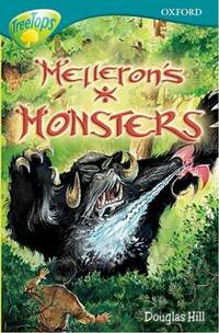 Oxford Reading Tree: Level 16: TreeTops Stories: Melleron's Monsters (Treetops Fiction)