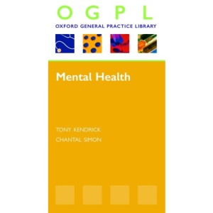 Mental Health (OXFORD GP LIBRARY SERIES P)