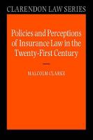 Policies and Perceptions of Insurance Law in the Twenty First Century