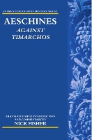 Aeschines: Against Timarchos