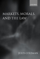 Markets, Morals, and the Law
