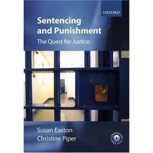 Sentencing and Punishment: The Quest for Justice