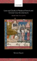 Love and Death in Medieval French and Occitan Courtly Literature