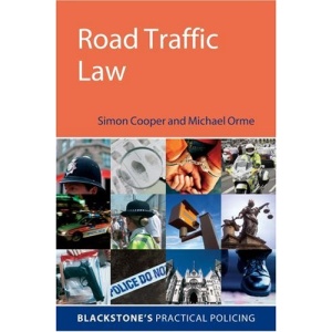 Road Traffic Law (Blackstone's Practical Policing)