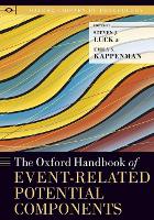The Oxford Handbook of Event-Related Potential Components