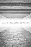 Mainstreaming Torture