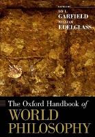 The Oxford Handbook of World Philosophy