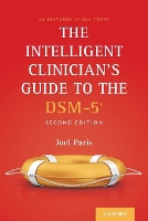 The Intelligent Clinician's Guide to the DSM-5®