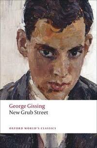 New Grub Street (Oxford World's Classics)