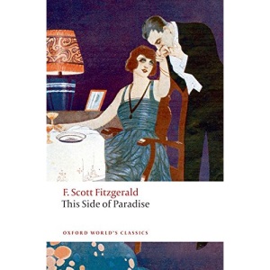 This Side of Paradise (Oxford World's Classics)