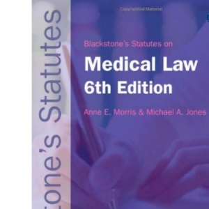 Blackstone's Statutes on Medical Law (Blackstone's Statute Series)