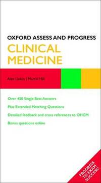 Clinical Medicine (Oxford Assess and Progress)