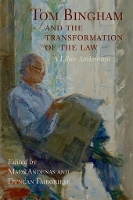 Tom Bingham and the Transformation of the Law