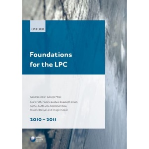 Foundations for the LPC 2010-2011 (Legal Practice Course Guide)