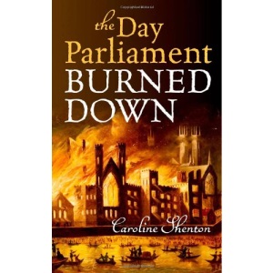 The Day Parliament Burned Down