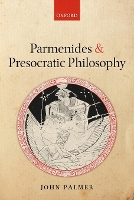 Parmenides and Presocratic Philosophy