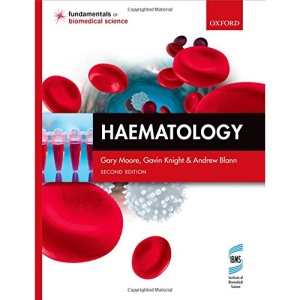 Haematology 2/e (Fundamentals of Biomedical Science)