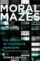 Moral Mazes