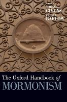 The Oxford Handbook of Mormonism