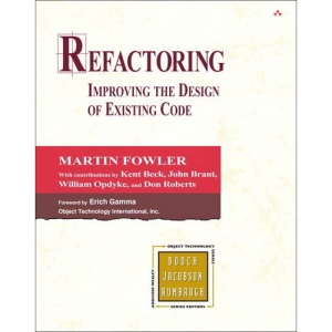 Refactoring: Improving the Design of Existing Code (Addison-Wesley Object Technology Series)