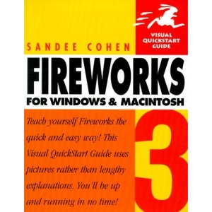 Fireworks 3 for Windows and Macintosh (Visual QuickStart Guides)