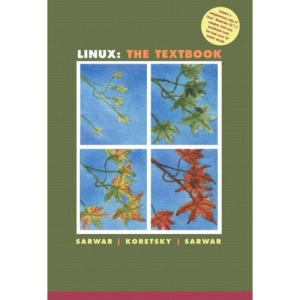 Linux: The Textbook