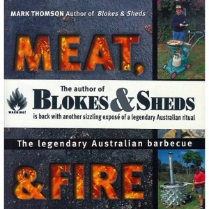 Meat, Metal, Fire