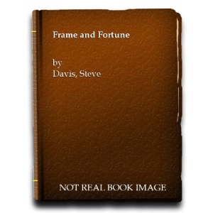Frame and Fortune