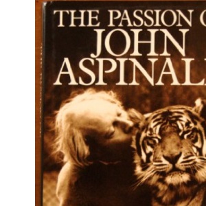 The Passion of John Aspinall