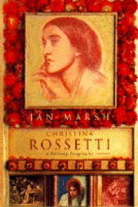 Christina Rossetti: A Literary Biography